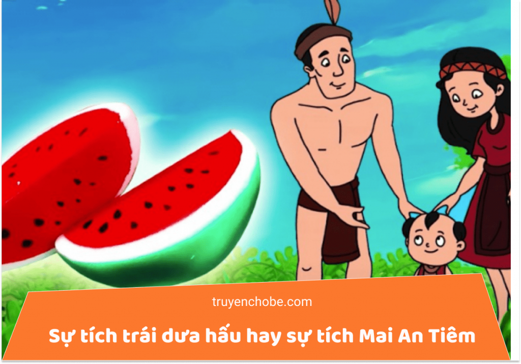 Sự tích trái dưa hấu hay sự tích Mai An Tiêm