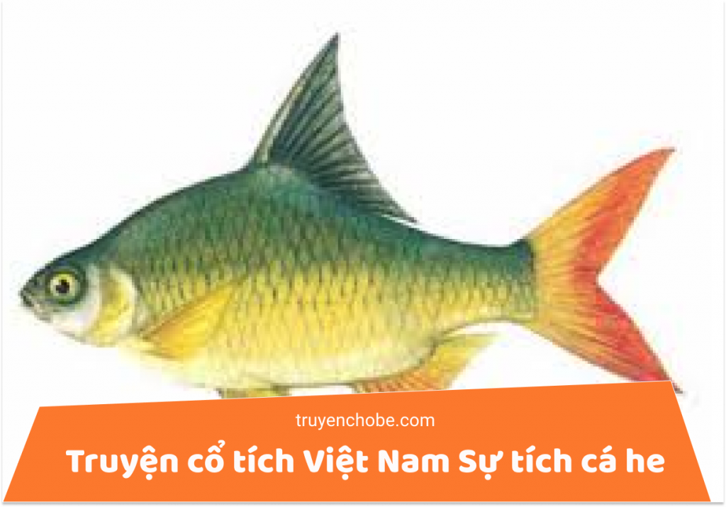 Truyện cổ tích Việt Nam Sự tích cá he
