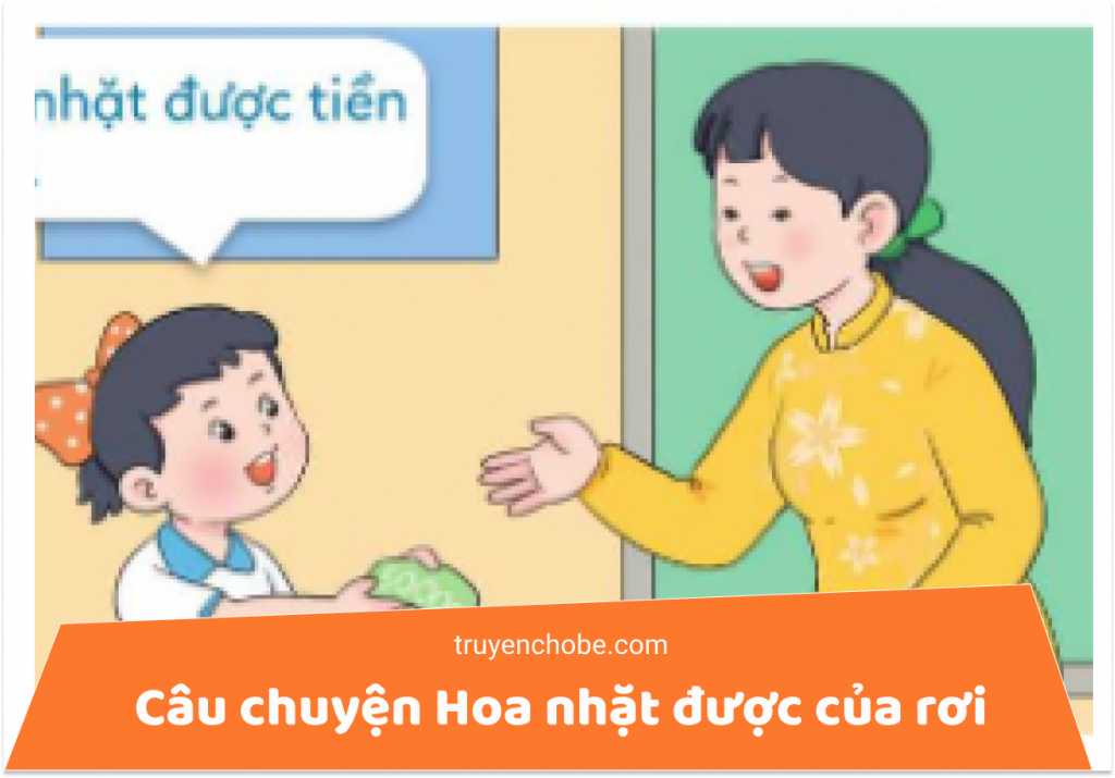 Câu chuyện Hoa nhặt được của rơi