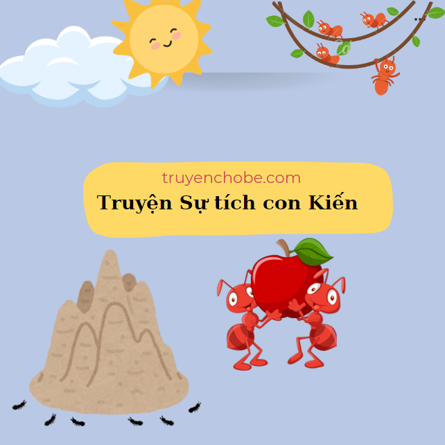 Truyện Sự tích con Kiến