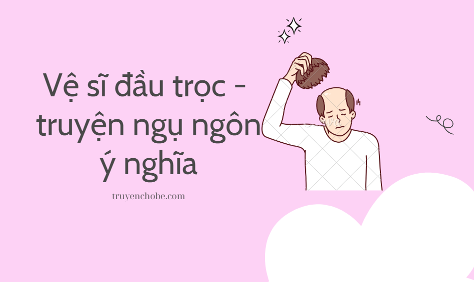 truyện vệ sĩ đầu trọc