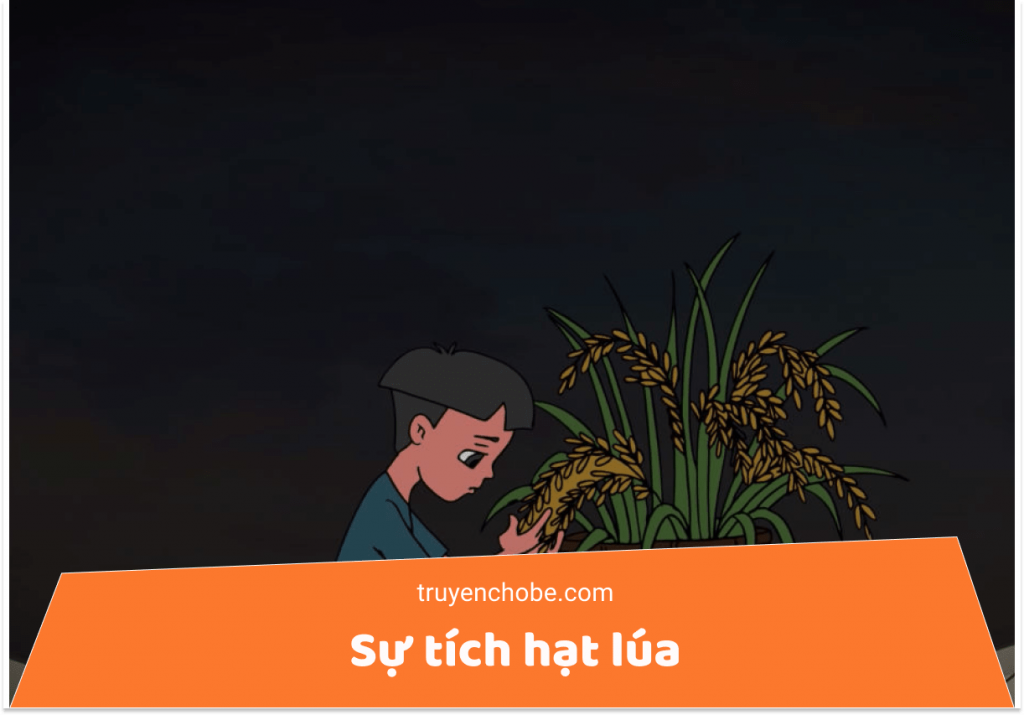 Truyện cổ tích: Sự tích hạt lúa | Trường Mầm non Hồng Tiến