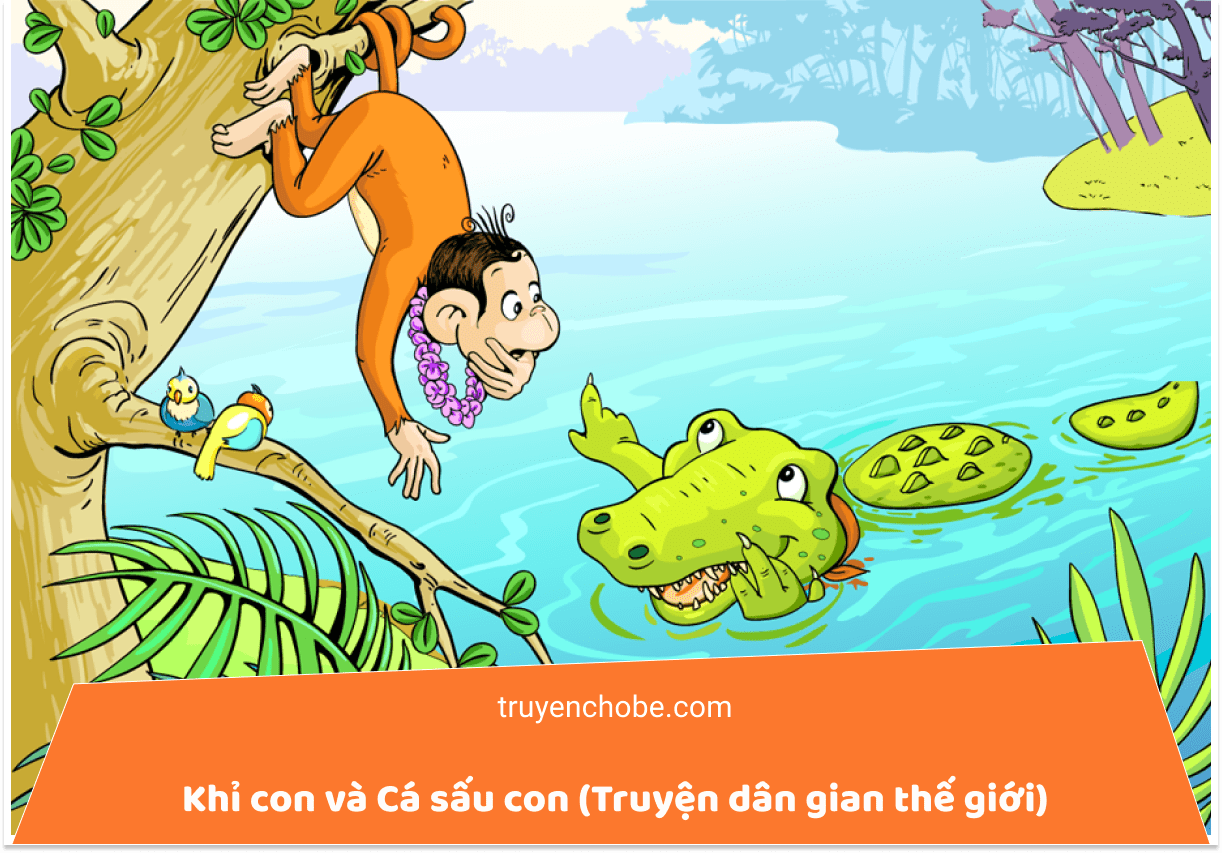 Khỉ con và Cá sấu con (Truyện dân gian thế giới) -